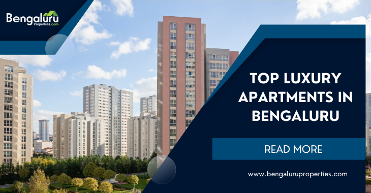 Top Luxury apartments in Bengaluru